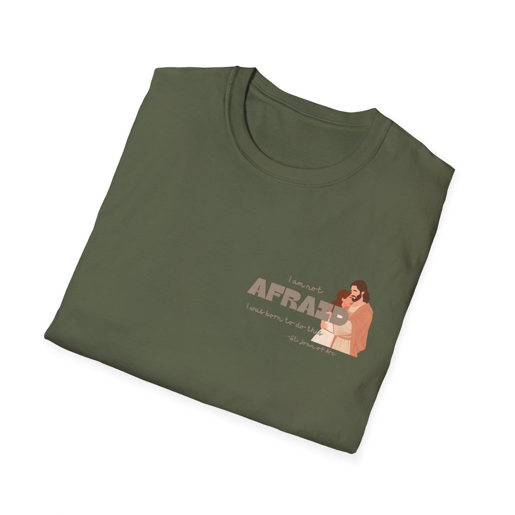 St. Joan of Arc Quote T-Shirt — "Afraid" Inspirational Faith Graphic Tee