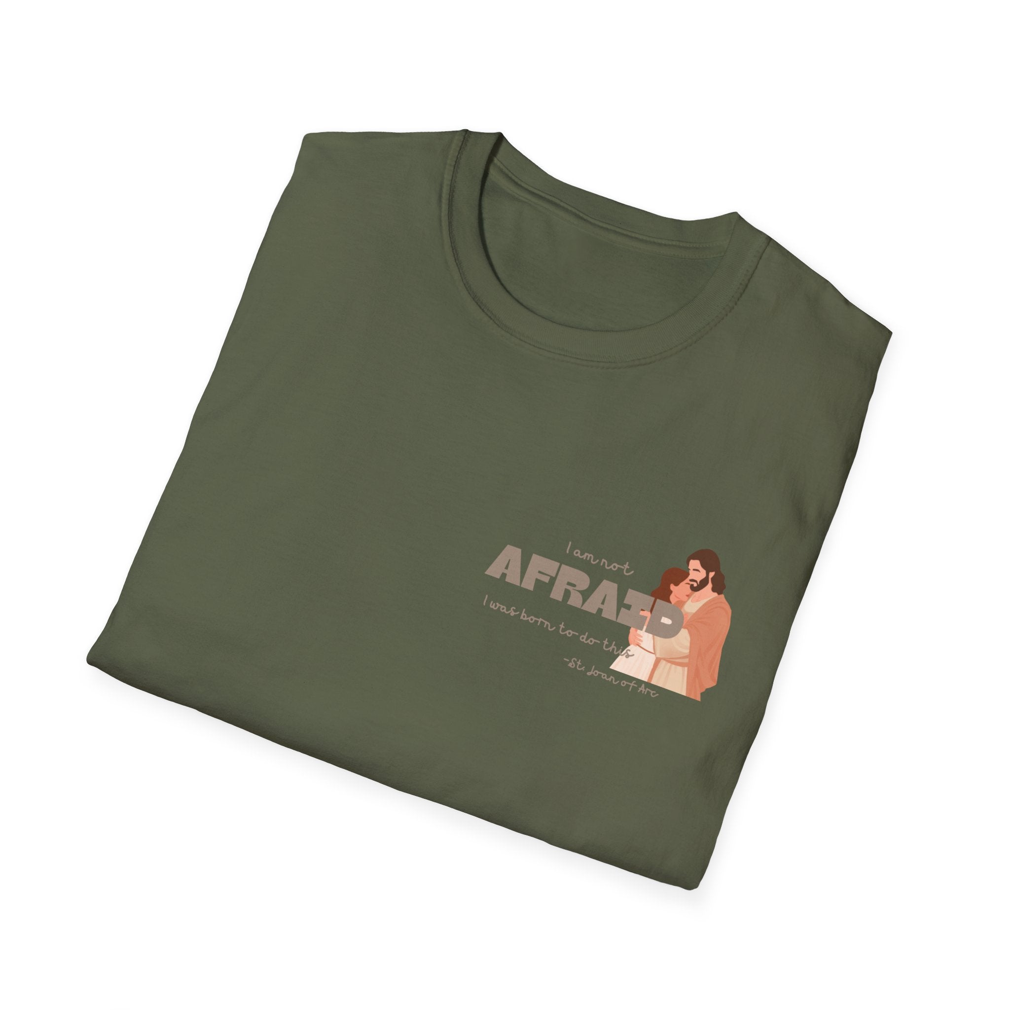 St. Joan of Arc Quote T-Shirt — "Afraid" Inspirational Faith Graphic Tee