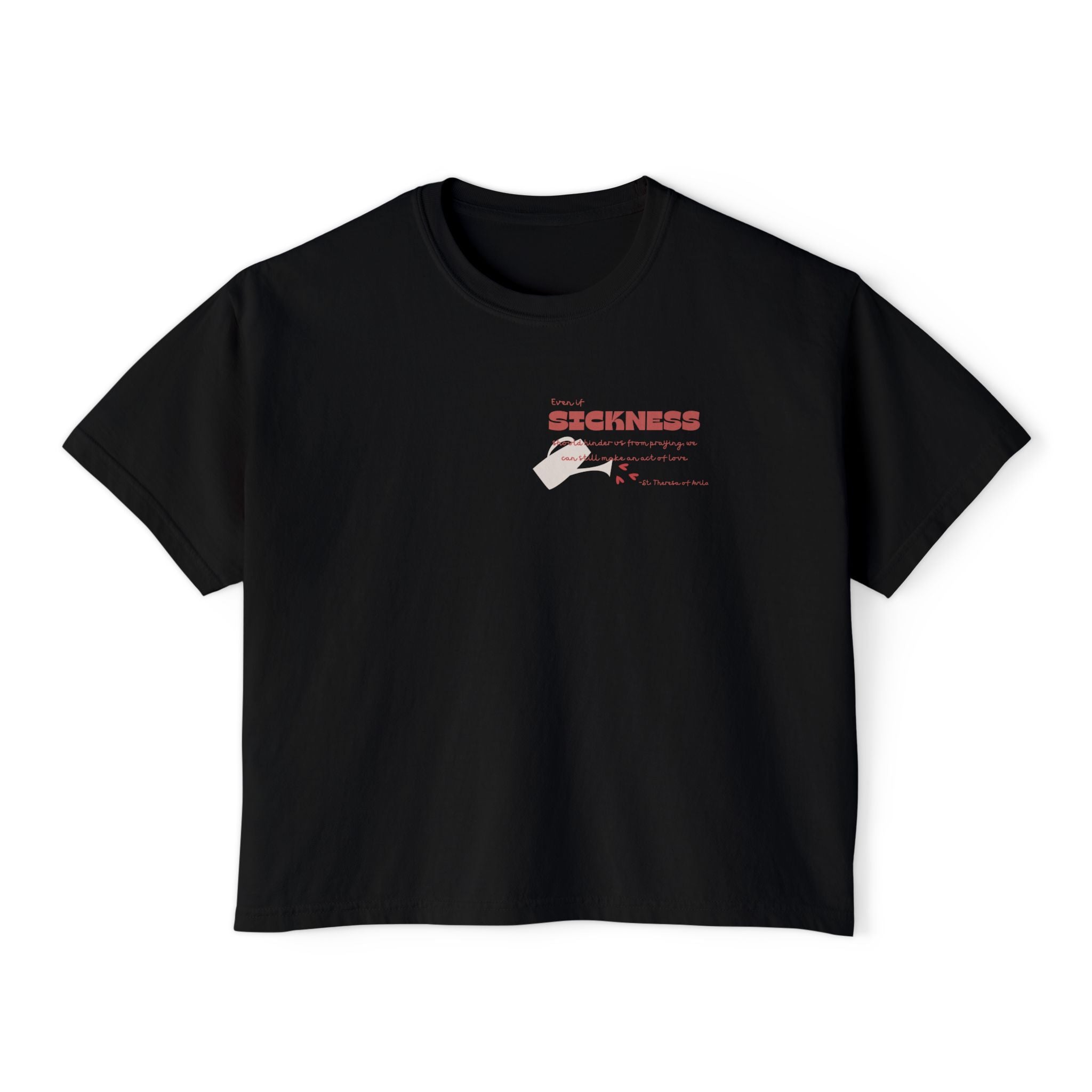 Boxy Tee - St Theresa Saint Quote Sickness Bible Verse Women's T-Shirt