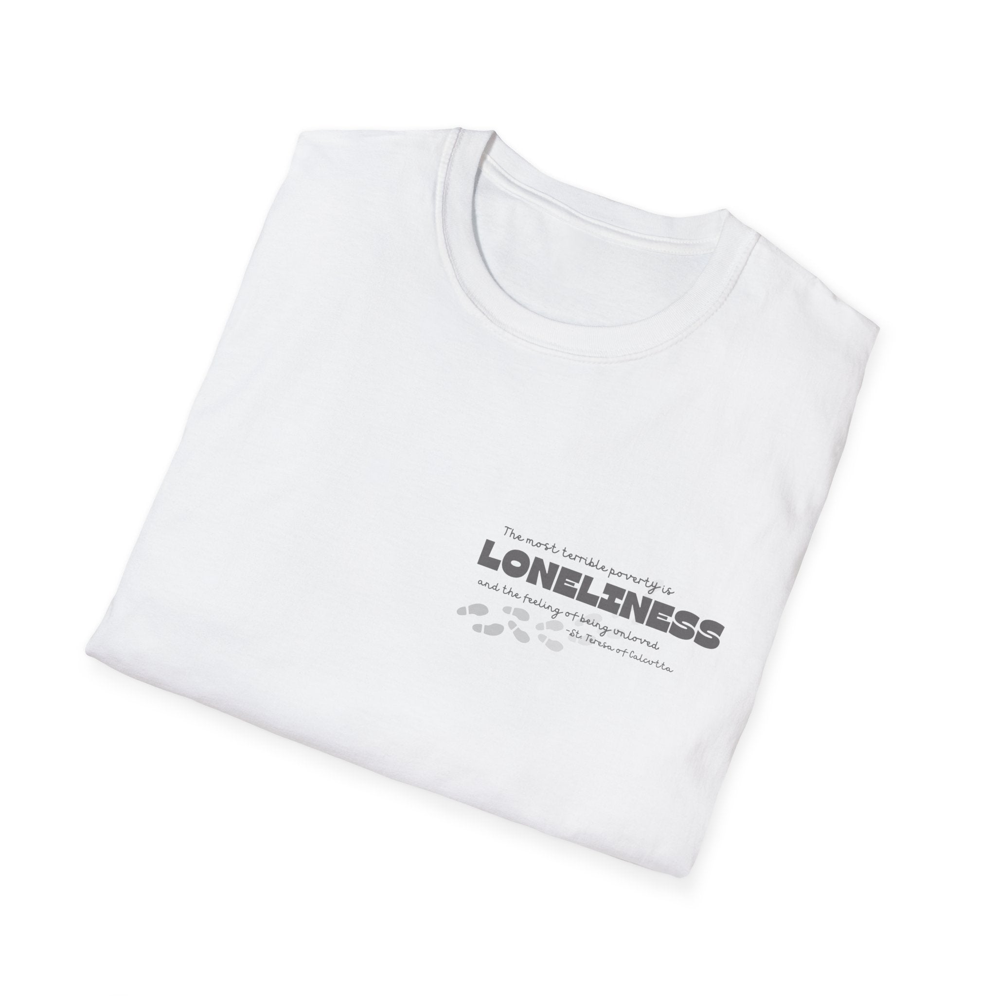 St. Teresa of Calcutta 'Loneliness' Quote T-Shirt