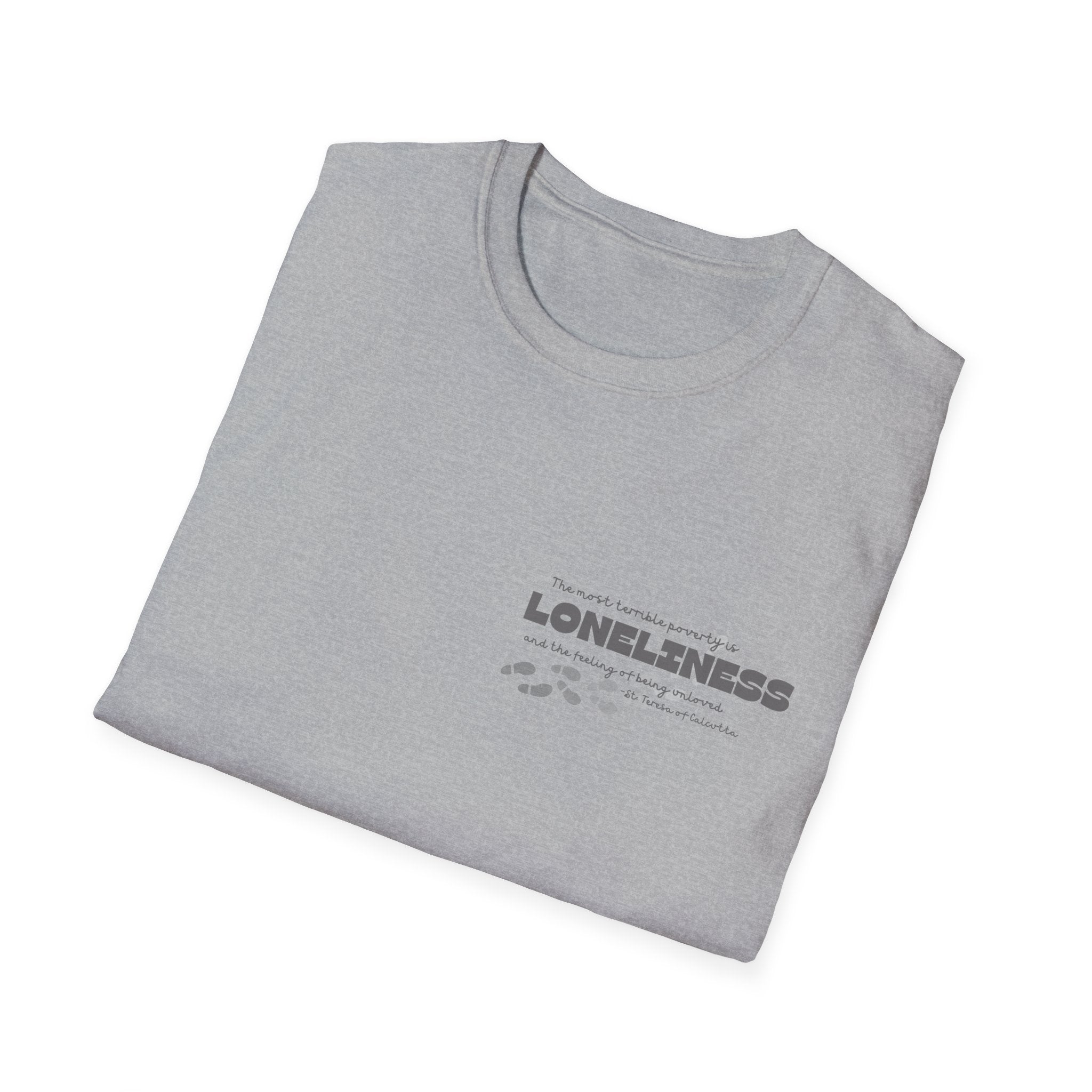 St. Teresa of Calcutta 'Loneliness' Quote T-Shirt