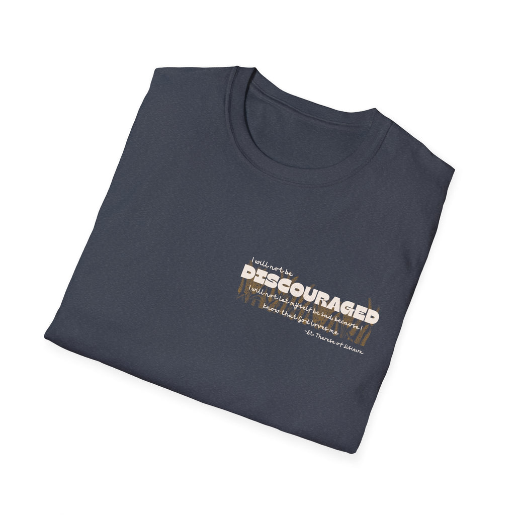 St. Therese of Lisieux Quote T-Shirt — Encouragement for the Discouraged