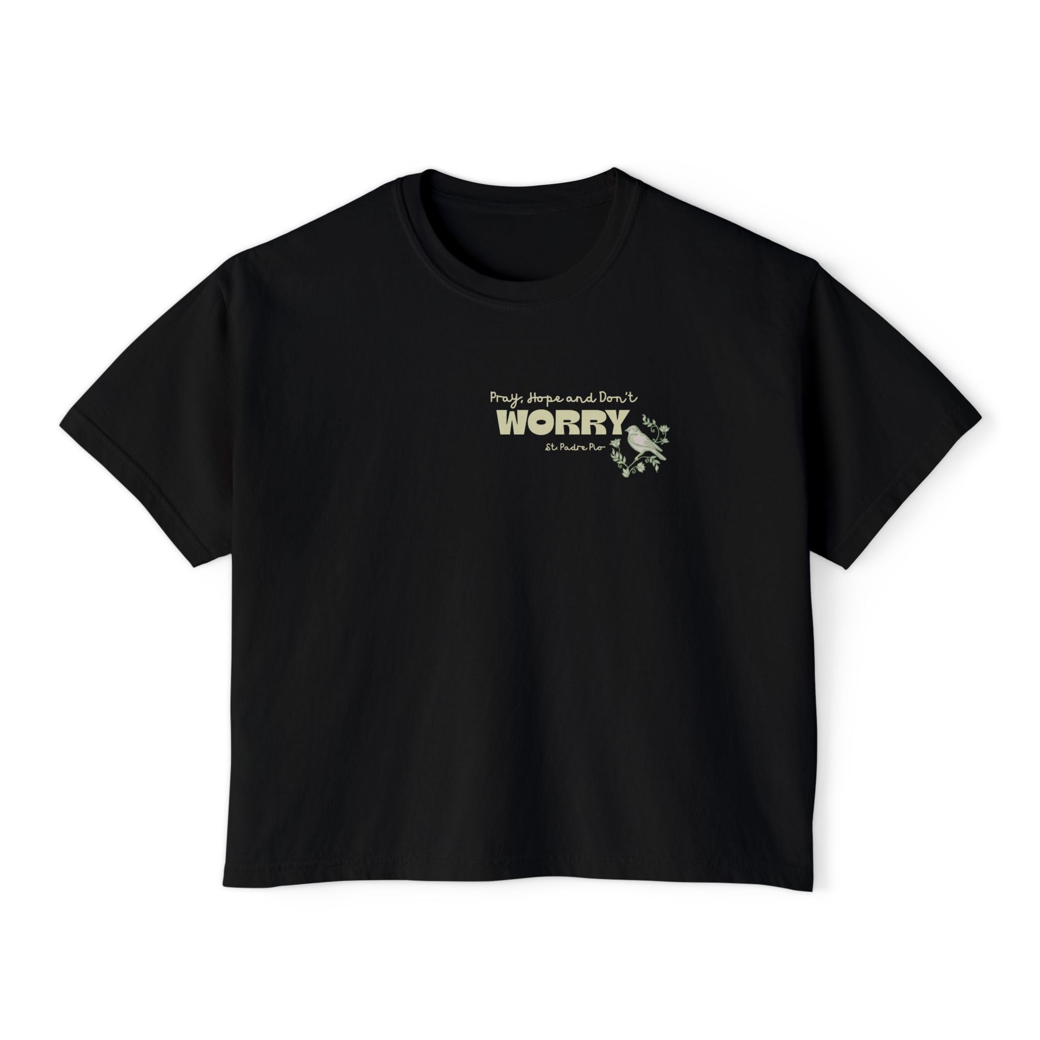 St Padre Pio Saint Quote Boxy Women's Tee with Bible Verse for Worry Relief