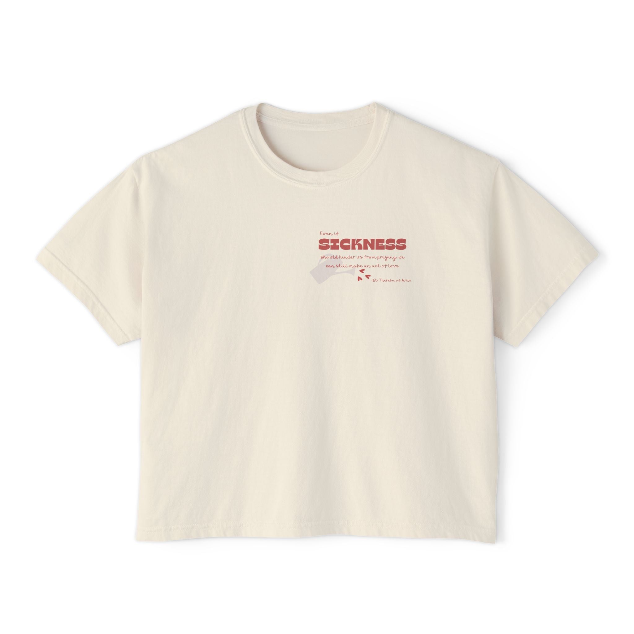 Boxy Tee - St Theresa Saint Quote Sickness Bible Verse Women's T-Shirt