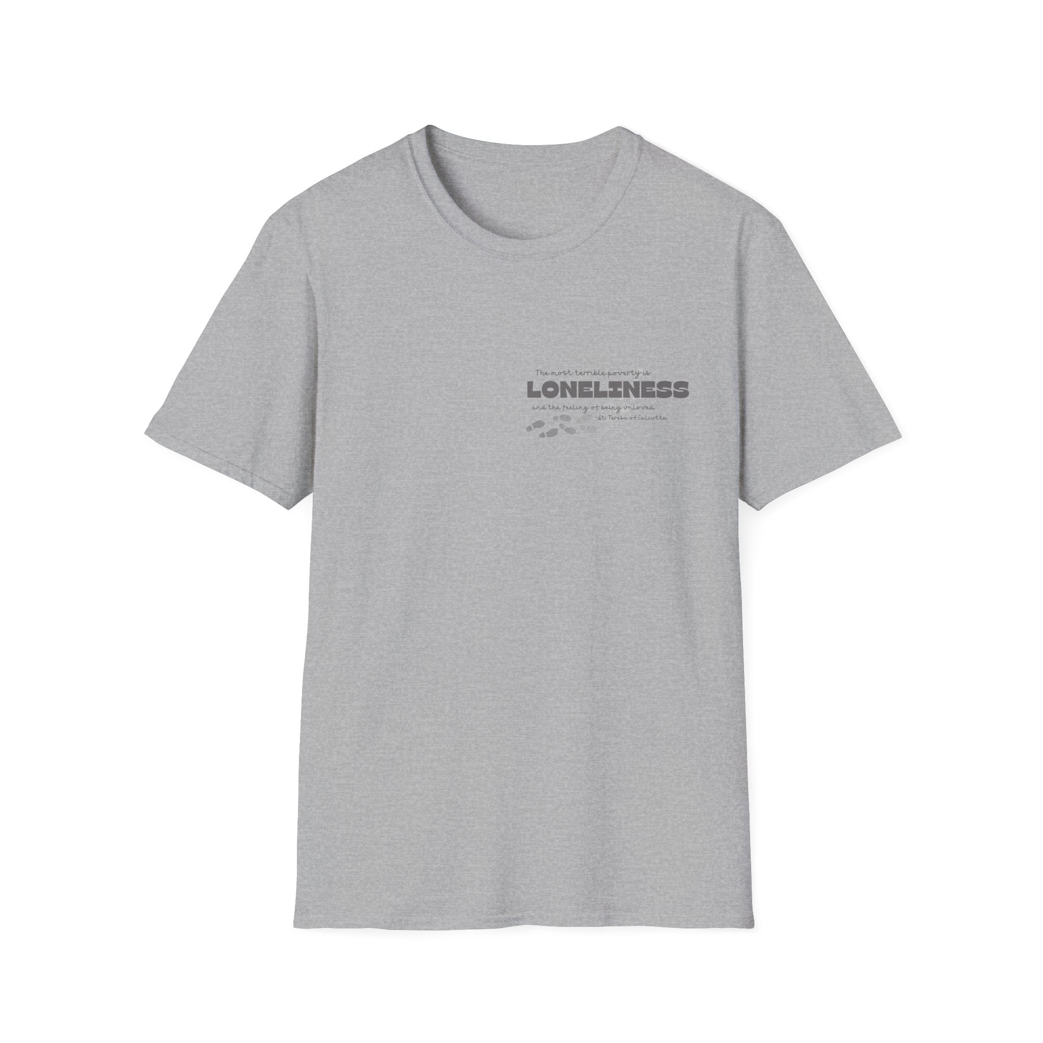 St. Teresa of Calcutta 'Loneliness' Quote T-Shirt