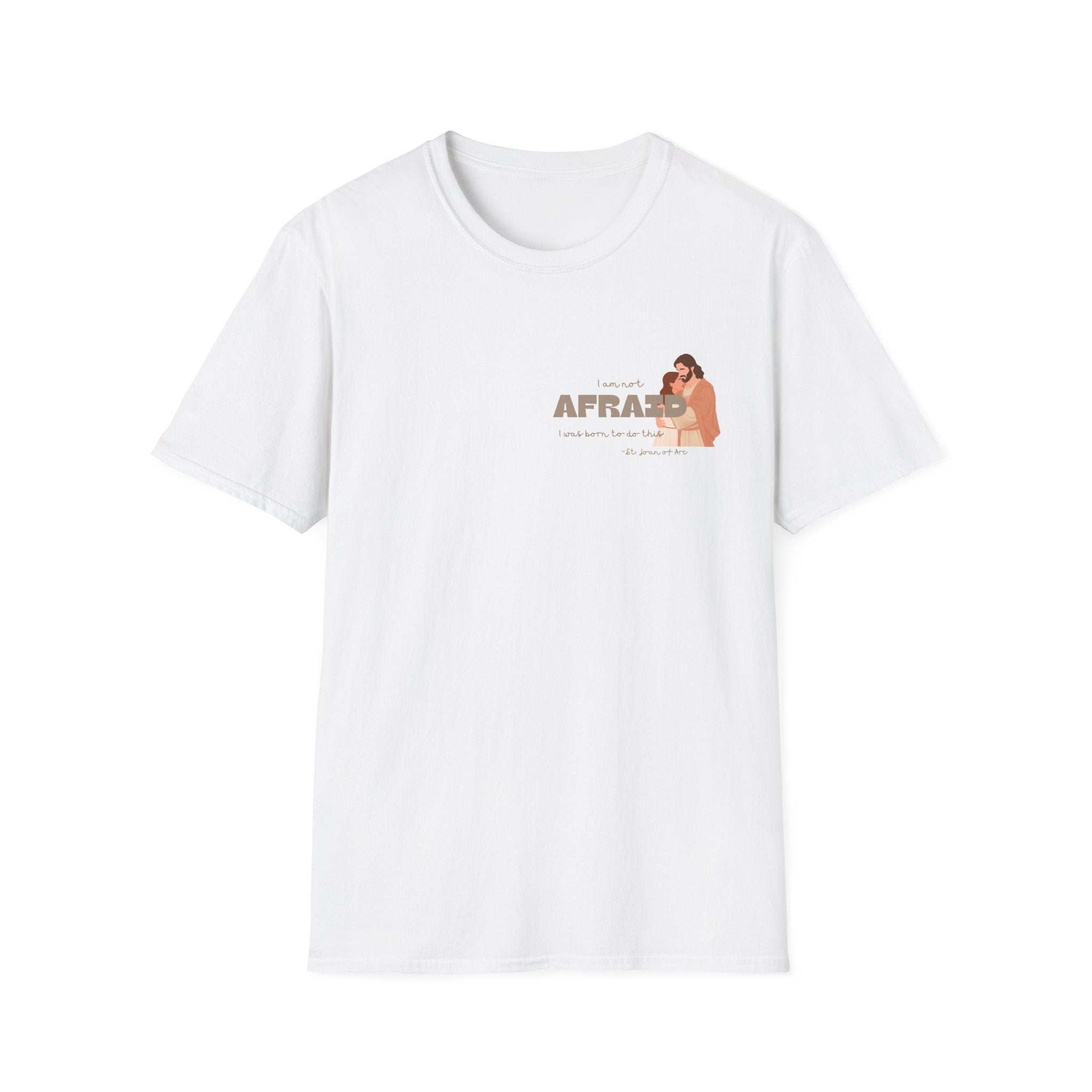 St. Joan of Arc Quote T-Shirt — "Afraid" Inspirational Faith Graphic Tee