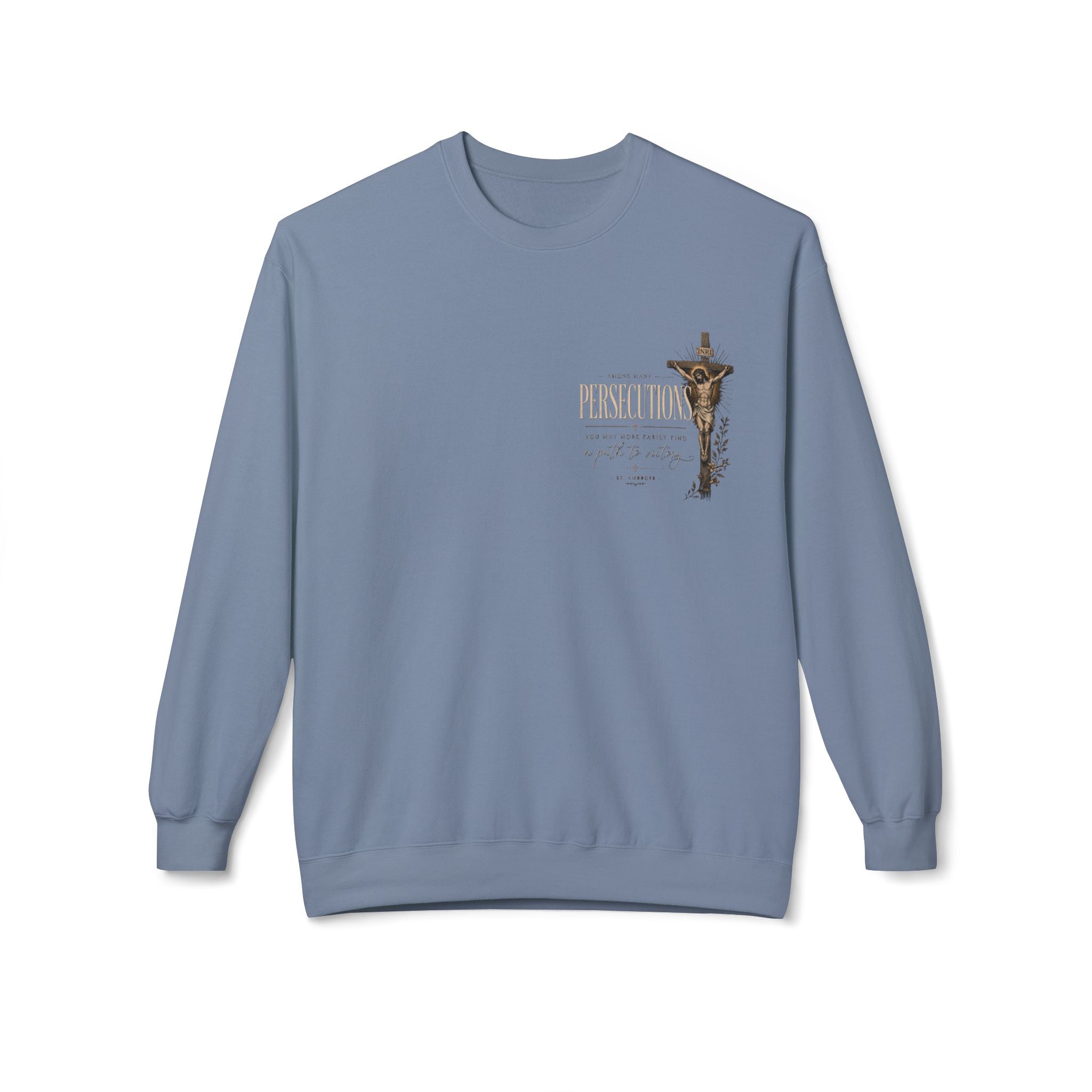 Persecutions Crewneck Sweatshirt — Subtle Text Graphic Christian Faith Pullover