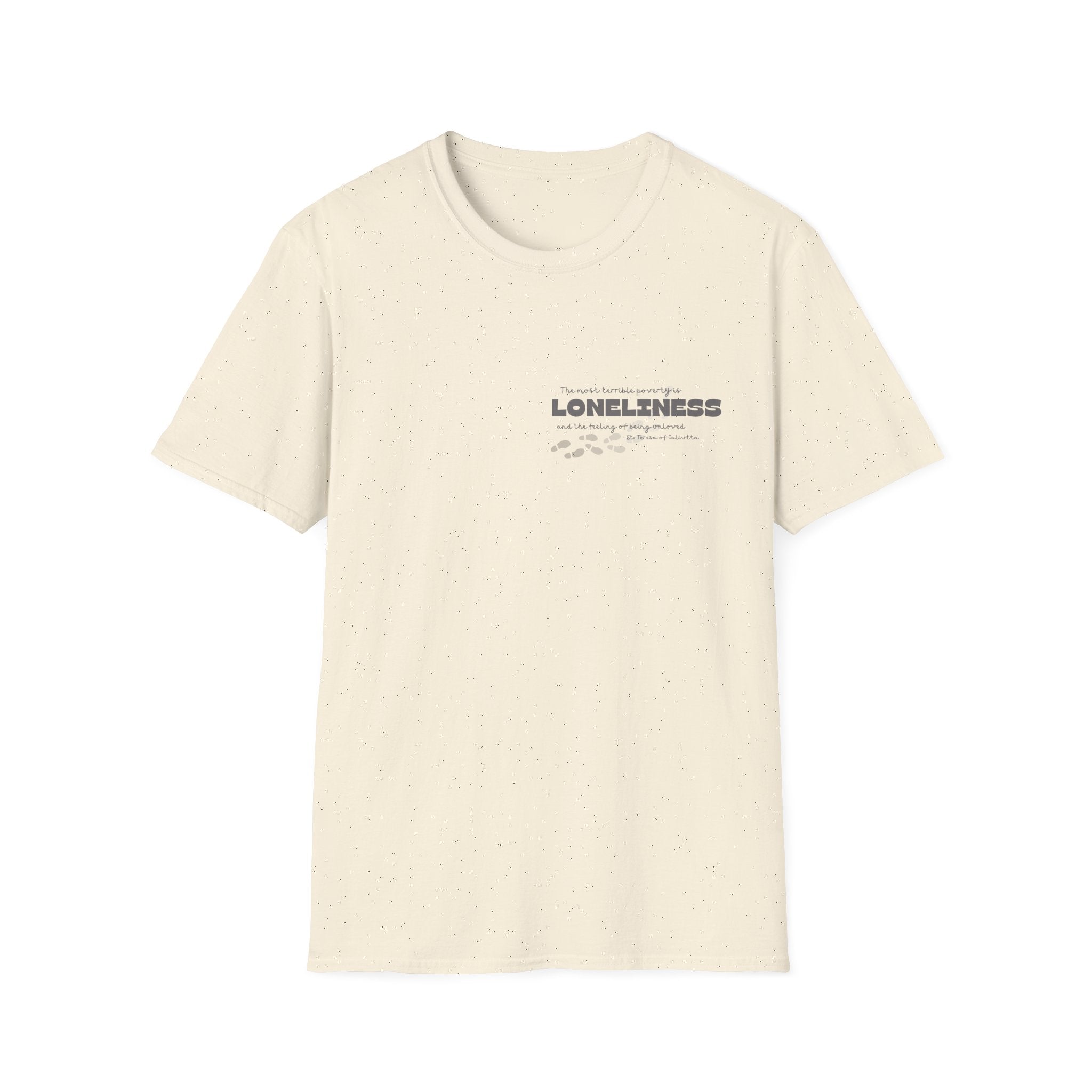 St. Teresa of Calcutta 'Loneliness' Quote T-Shirt