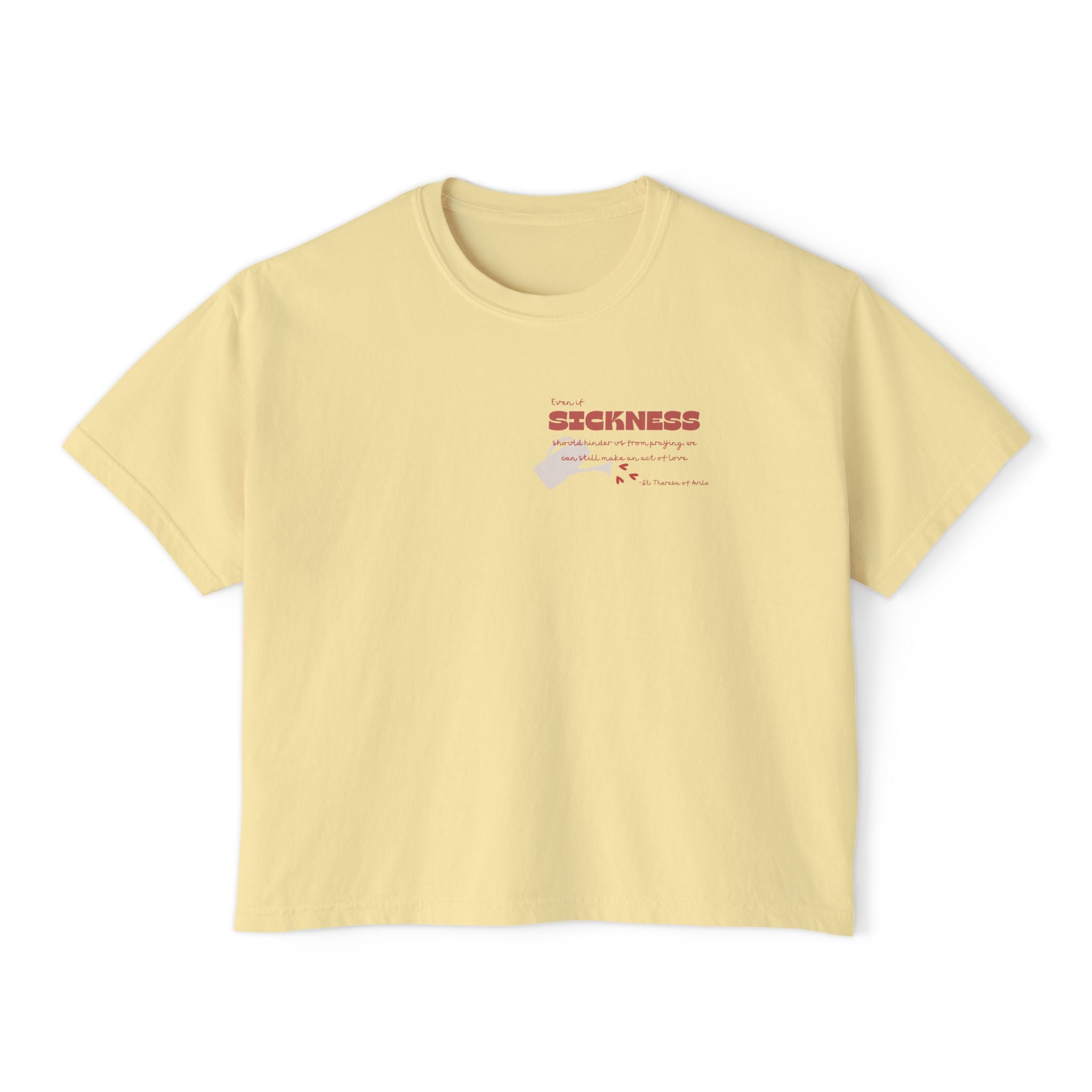 Boxy Tee - St Theresa Saint Quote Sickness Bible Verse Women's T-Shirt
