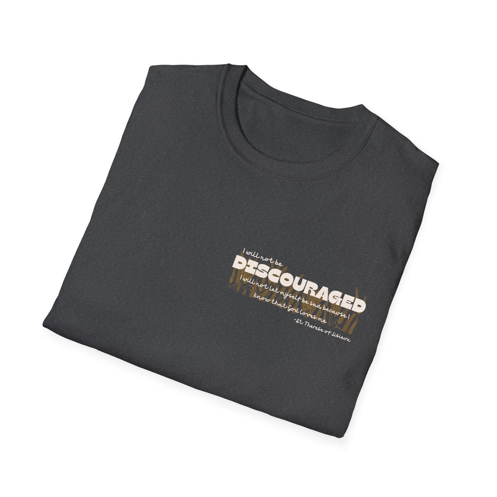 St. Therese of Lisieux Quote T-Shirt — Encouragement for the Discouraged