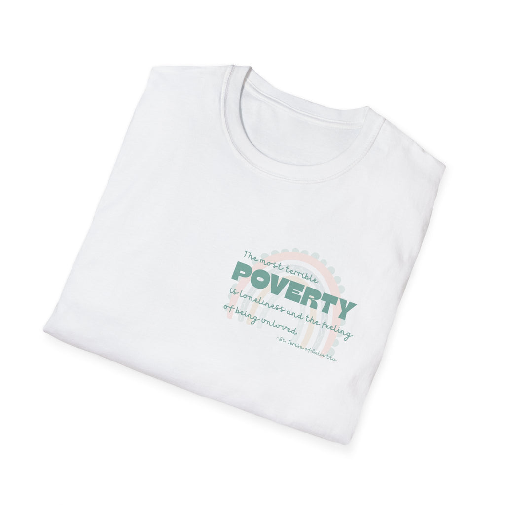 St. Teresa of Calcutta Quote T-Shirt — Poverty Inspirational Faith Tee