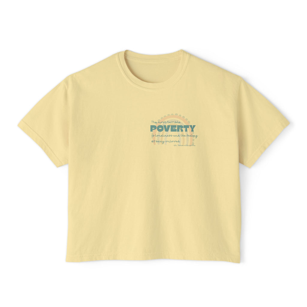 Boxy Tee - St Teresa Saint Quote Poverty Bible Verse Women's T-Shirt