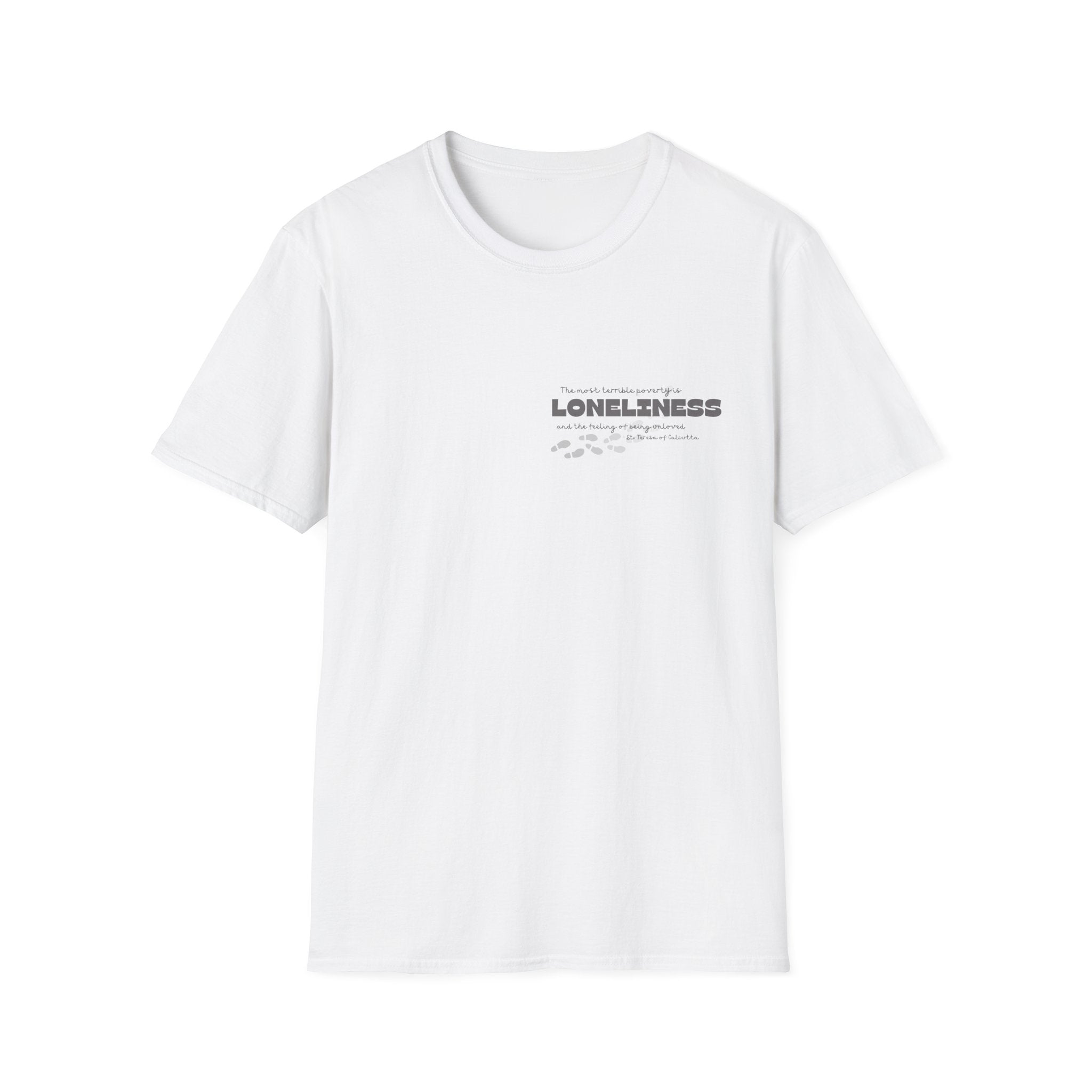 St. Teresa of Calcutta 'Loneliness' Quote T-Shirt